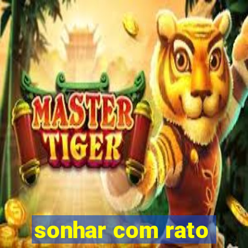 sonhar com rato